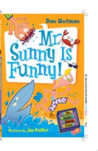 My Weird School Daze #2: Mr. Sunny Is Funny!