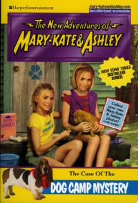 New Adventures of Mary-Kate & Ashley #24: The Case of the Dog Camp Mystery (The Case of the Dog Camp Mystery)
