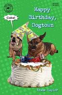 Happy Birthday, Dogtown