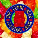 The Gummi Bear Counting Book
