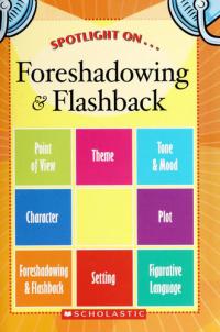 Scholastic Spotlight on ... Literary Elements