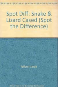 Snake & Lizard