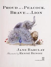 Proud as a Peacock, Brave as a Lion