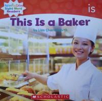 This is a Baker