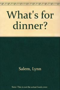 What's for Dinner?