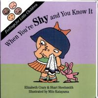 When You're Shy and You Know It