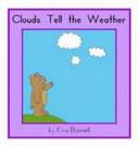 Clouds Tell the Weather