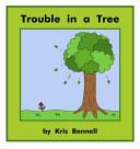 Trouble in a Tree