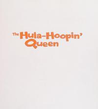 The Hula Hoopin' Queen