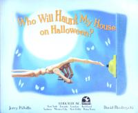 Who Will Haunt My House on Halloween?