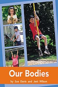 Rigby PM Plus Individual Student Edition Orange (Levels 15-16) Our Bodies