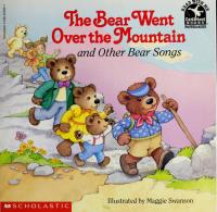 The Bear Went Over the Mountain and Other Bear Songs