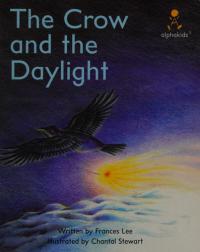 Crow and the Daylight