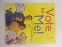 Vote for Me!