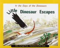 Rigby PM Collection Individual Student Edition Turquoise (Levels 17-18) in the Days of Dinosaurs: Little Dinosaur Escapes