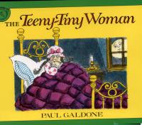 The Teeny-Tiny Woman A Ghost Story