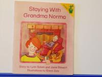 Staying with Grandma Norma