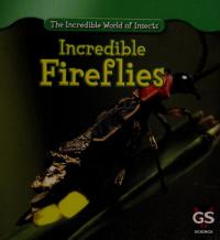 Incredible Fireflies