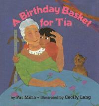 A Birthday Basket for Tía