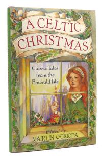 A Celtic Christmas: Classic Tales from the Emerald Isle