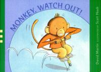 Monkey Watch Out