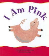 I Am Pink