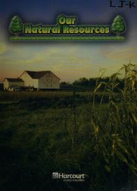 Harcourt Science On-Level Reader Grade 2 Our Natural Resources