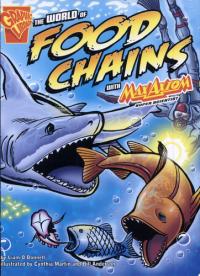 The World of Food Chains with Max Axiom, Super Scientist