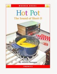 Hot Pot The Sound of Short O