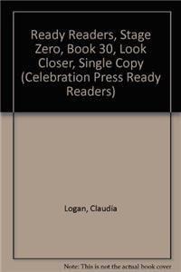 READY READERS, STAGE ZERO, BOOK 30, LOOK CLOSER, SINGLE COPY
