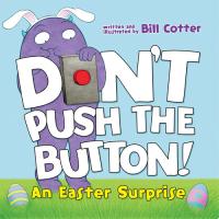 Don't Push the Button! An Easter Surprise