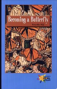 Becoming a Butterfly