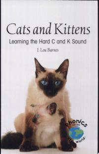 Cats and Kittens Learning the Hard C and K Sound