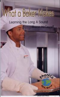 What a Baker Makes Learning the Long A Sound