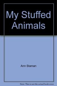 My Stuffed Animals
