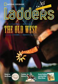 Ladders Reading/Language Arts 5: the Old West (above-Level; Social Studies)