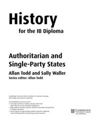 History for the IB Diploma: Origins and Development of Authoritarian and Single Party States