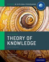 IB Theory of Knowledge Course Book For the IB diploma