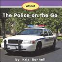 About the Police on the Go