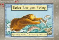Rigby PM Platinum Collection Individual Student Edition Red (Levels 3-5) Father Bear Goes Fishing