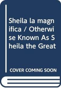 Sheila La Magnifica