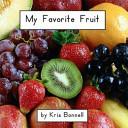 My Favorite Fruit
