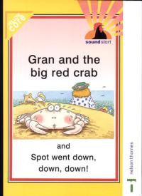 Gran and the Big Red Crab ; And, Spot Went Down, Down, Down!.