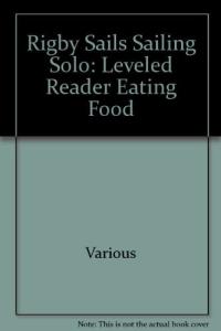 Rigby Sails Sailing Solo Leveled Reader Eating Food