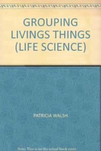 Grouping Living Things