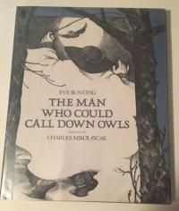 The Man who Could Call Down Owls