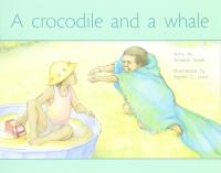 A Crocodile and a Whale Individual Student Edition Yellow (Levels 6-8)