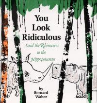 "You Look Ridiculous," Said the Rhinoceros to the Hippopotamus