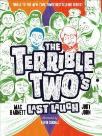 The Terrible Two's Last Laugh