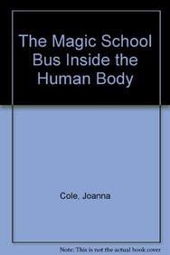 The Magic School Bus Inside the Human Body (Japanese Edition)